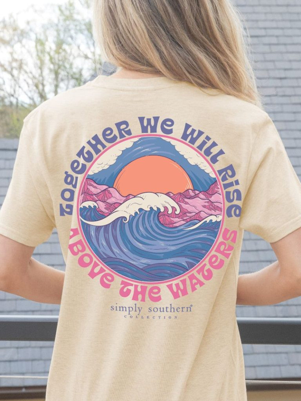 Simply Southern Together We Will Rise Above The Waters